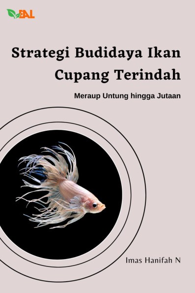 Strategi Budidaya Ikan Cupang Terindah: Meraup Untung Hingga Jutaan